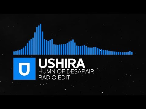 Trance | Ushira - Humn Of Desapair (Radio Edit) | Umusic Records Release