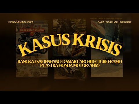 UTS KOMUNIKASI KRISIS🚨 Kasus Krisis Rangka eSAF – PT Astra Honda Motor (AHM)
