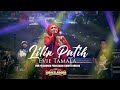LILIN LILIN PUTIH EVI TAMALA NEW PALLAPA
