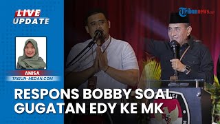 Reaksi Bobby Nasution Digugat Edy Rahmayadi ke MK, Siap Hadapi: Ikuti Prosedur