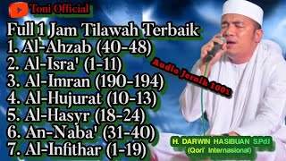 Download lagu 🔴 Full 1 Jam Tilawah terbaik bersama Qori' Internasional || H. DARWIN HASIBUAN S.Pd.I mp3