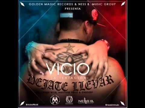 Vicio "La Tentacion" -Dejate Llevar