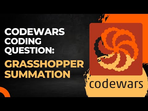 Coding Question Walkthrough Codewars Grasshopper Summation In Python