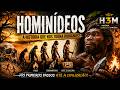 Hominídeos - A história dos primeiros seres humanos