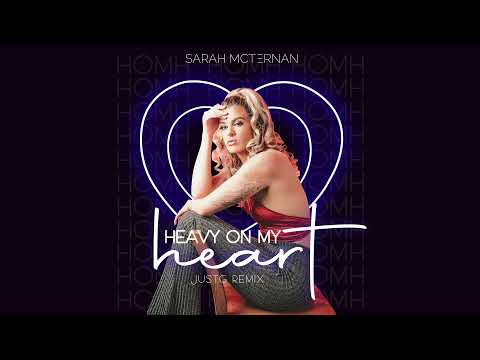 Sarah McTernan - Heavy On My Heart (JustG Remix)