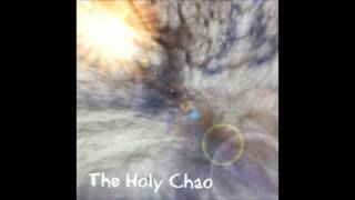 The Holy Chao - No Question