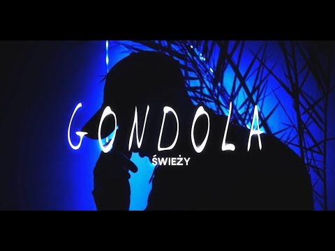 Świeży - Gondola [official video]
