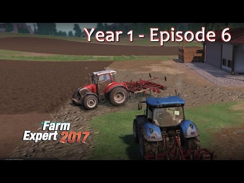 Farm Expert 2017 Year One - Episode 6