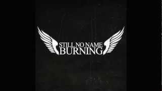 Still No Name - Burning  [Radio Edit] NEW 2012