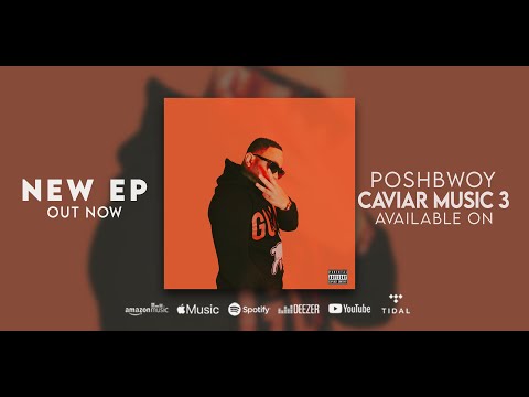 Poshbwoy - Intoxicated (Official Lyric Video)