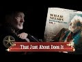 Willie Nelson  - That Just About Does It (2011)