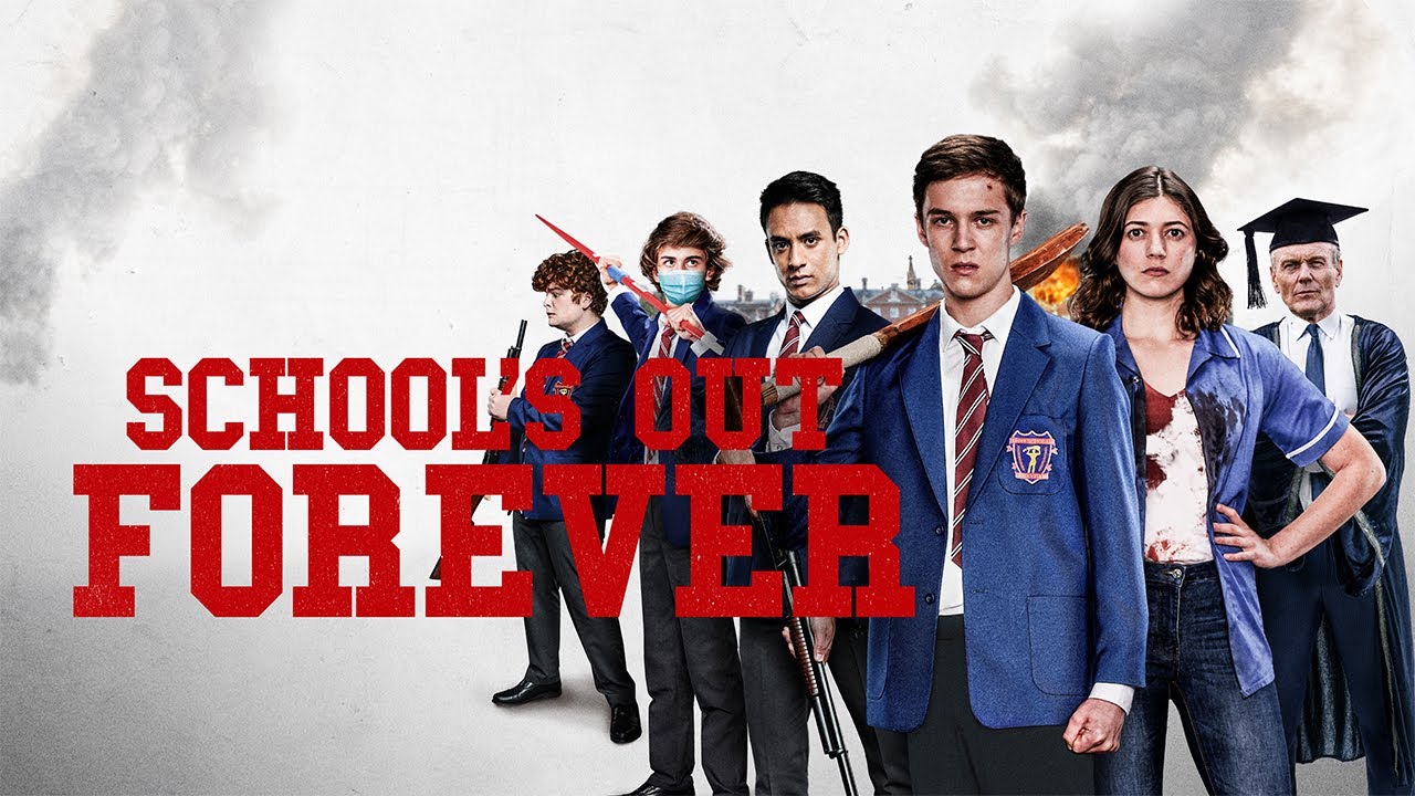 SCHOOL’S OUT FOREVER – Official Trailer