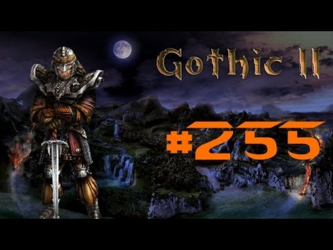 Let´s Play Gothic 2 DNdR #255 [German/HD] - Orkangriff