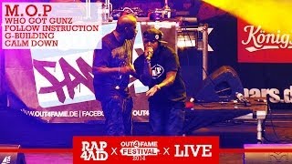 M.O.P - WHO GOT GUNZ, FOLLOW INSTRUCTION, G-BUILDING, CALM DOWN - LIVE at the Out4Fame Festival 2014