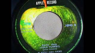 John Lennon &amp; Plastic Ono Band - Cold Turkey / Dont Worry Kyoko