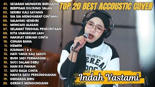 Download lagu Indah Yastami Top 20 Best Akustik Terpopuler | Sejarah Mungkin Berulang | Indah Yastami Full Album mp3 Download lagu Indah Yastami Top 20 Best Akustik Terpopuler | Sejarah Mungkin Berulang | Indah Yastami Full Album mp3