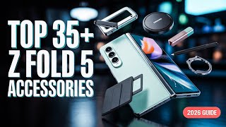 Top 35+ Best Galaxy Z Fold 5 Accessories 2026! ✅