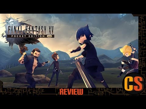 FINAL FANTASY XV POCKET EDITION HD - REVIEW
