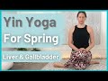 Yin Yoga For Liver And Gallbladder Spring
