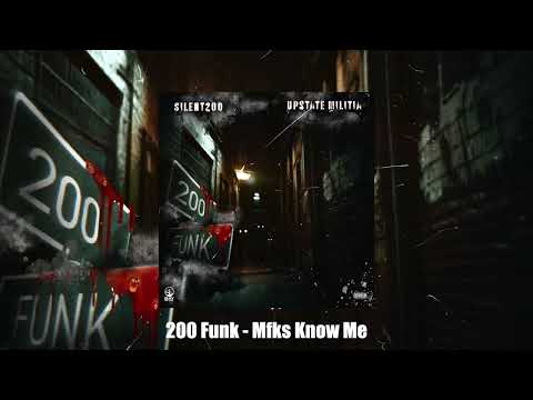 200 Funk - Mfks Know Me (Official Audio) Prod by HOODWILL
