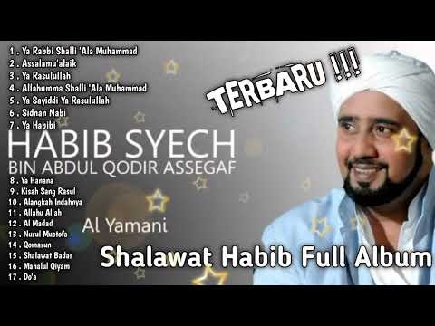 Sholawat Habib Syech Full Album | Lagu Religi Islam Terbaik Terpopuler