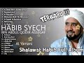 Sholawat Habib Syech Full Album | Lagu Religi Islam Terbaik Terpopuler