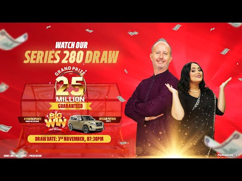 Don’t Miss Big Ticket LIVE Draw  Series 280!