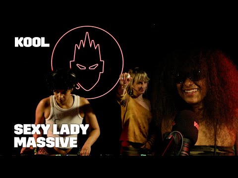 Sexy Lady Massive | Kool FM