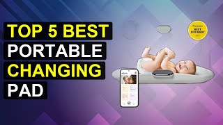 Top 5 Best Portable Changing Pad | Top-Rated Travel Changing Pad