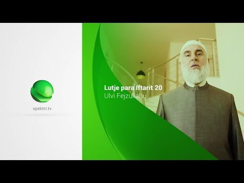 Lutje para Iftarit 20 - Ulvi Fejzullahu