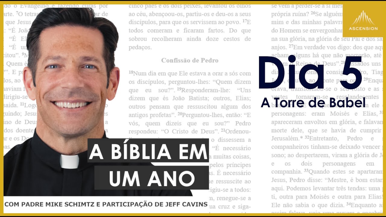 Dia 5: A Torre de Babel - A Bíblia em um Ano (com Pe. Mike Schmitz)