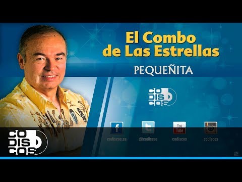 Pequeñita, 30 Mejores, El Combo De Las Estrellas - Audio