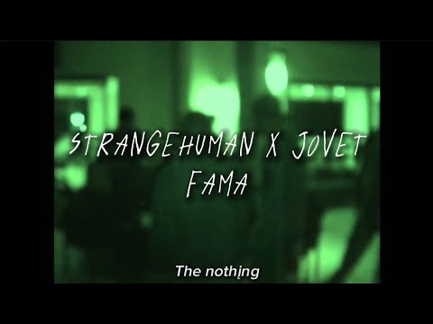 STRANGEHUMAN X JOVET - FAMA (LETRA OFICIAL + VIDEO)