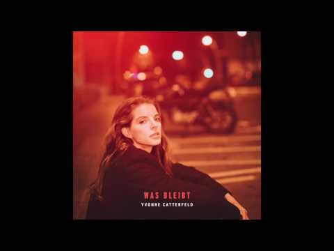 Yvonne Catterfeld - Was bleibt (Track by Track)