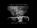 Joy Division 'Dead Souls' (+lyrics) HQ 2007 Remaster