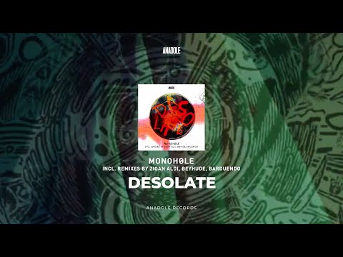 Monohøle - Desolate