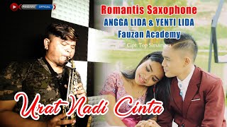 Download lagu Angga Lida - Yenti Lida - Fauzan Academy - Romantis saxophone - Urat Nadi Cinta mp3