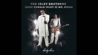 The Isley brothers featuring Ronald Isley AKA Mr Biggz, take a ride. You need direction.