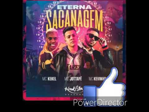 Eterna sacanagem - MC Kekel MC Jottapê e MC Kevinho