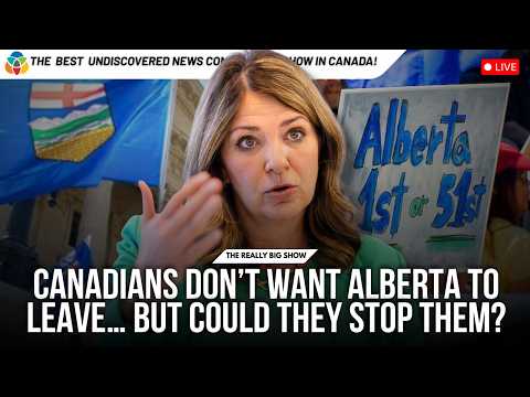 Canadians don’t want Alberta to leave… but could they stop them?