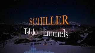 Schiller Tal des Himmels Animation HD 1080P