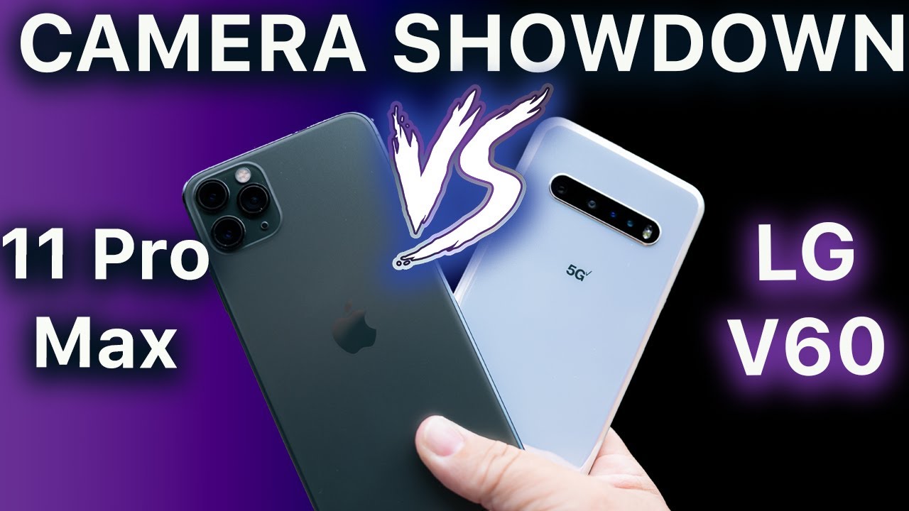 Ultimate Camera Showdown! The LG V60 thinq 5g vs iPhone 11 Pro Max