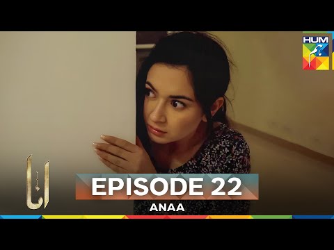 Anaa Episode 22