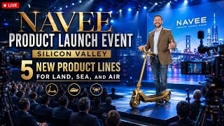 NAVEE Product Launch Event - Silicon Valley - 5 New Product Lines for Land, Sea, and Air