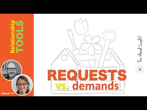 Requests vs Demands: Simple Shifts That Transform Your Relationship