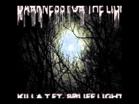 Killa T - Darkness for the light (ft.Spliff Lighty)