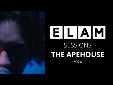 ELAM | Live Sessions | #024 | The Apehouse | UK-Raine (Original)