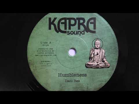 Dani Ites - Humbleness / Dennis Capra - Humbleness Dub / 7 inch (Kapra Sound)