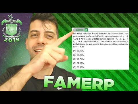 FAMERP 2019 - Q76 Mat - Os dados honestos P e Q possuem seis e oito faces, respectivamente