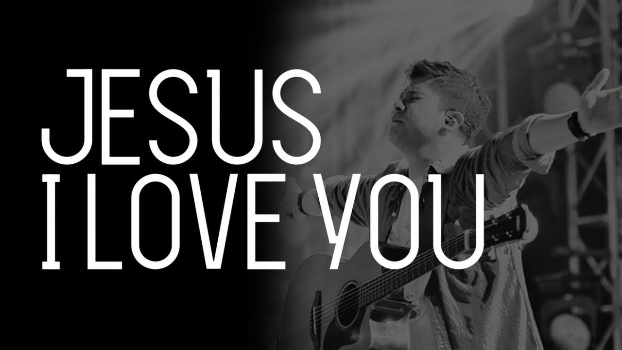 GMS Live - Jesus, I Love You (Official GMS Live)